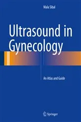 Book cover of Ultrasound in Gynecology by Mala Sibal