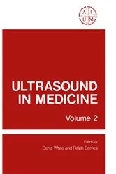 Book cover of Ultrasound in Medicine by Denis White
