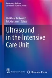 Book cover of Ultrasound in the Intensive Care Unit by Matthew Jankowich