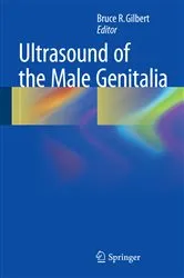 Book cover of Ultrasound of the Male Genitalia by Bruce R. Gilbert