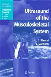 Book cover of Ultrasound of the Musculoskeletal System by Stefano Bianchi
