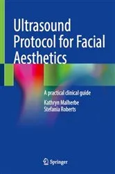Book cover of Ultrasound Protocol for Facial Aesthetics by Kathryn Malherbe