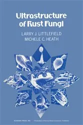 Book cover of Ultrastructure of rust Fungi by Michele Heath