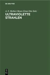 Book cover of Ultraviolette Strahlen by A. E. Herbert Meyer