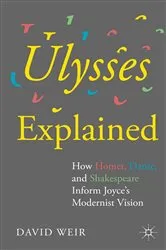 Book cover of Ulysses Explained by David Weir