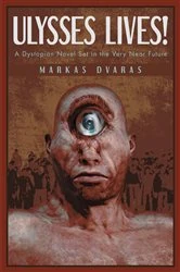 Book cover of Ulysses Lives! by Markas Dvaras