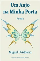Book cover of Um Anjo na Minha Porta by Miguel D'Addario