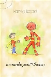 Book cover of Um Mundo Para Sharon by Marzia Bosoni