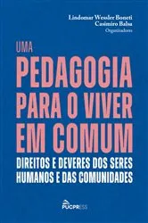 Book cover of Uma pedagogia para o viver em comum by PUCPRESS