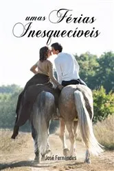 Book cover of Umas Férias Inesquecíveis by José Fernandes