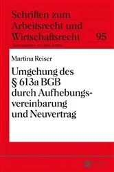 Book cover of Umgehung des § 613a BGB durch Aufhebungsvereinbarung und Neuvertrag by Abbo Junker