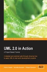 Book cover of UML 2.0 in Action: A project-based tutorial by Henriette Baumann