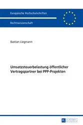 Book cover of Umsatzsteuerbelastung oeffentlicher Vertragspartner bei PPP-Projekten by Bastian Liegmann