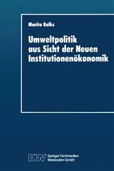 Book cover of Umweltpolitik aus Sicht der Neuen Institutionenökonomik by Unknown