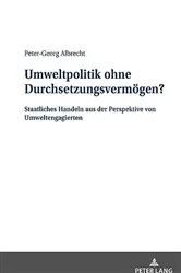 Book cover of Umweltpolitik ohne Durchsetzungsvermoegen? by Peter-Georg Albrecht