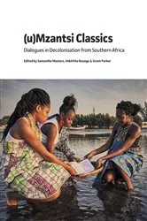 Book cover of (u)Mzantsi Classics by Samantha Masters