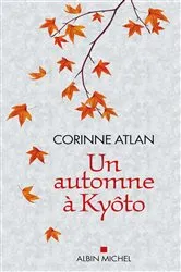 Book cover of Un automne à Kyôto by Unknown
