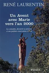 Book cover of Un Avent avec Marie vers l'an 2000 by René Laurentin