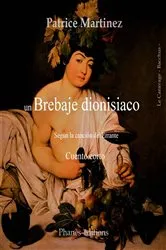 Book cover of Un brebaje dionisiaco by Patrice Martinez