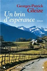 Book cover of Un brin d'espérance by Georges-Patrick Gleize