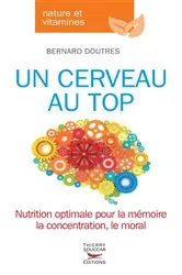 Book cover of Un cerveau au top by Bernard Doutres