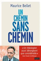 Book cover of Un chemin sans chemin by Maurice Bellet