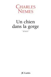 Book cover of Un chien dans la gorge by Unknown