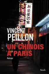 Book cover of Un chinois à Paris by Vincent Peillon