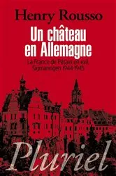 Book cover of Un château en Allemagne by Henry Rousso