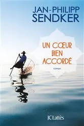 Book cover of Un coeur bien accordé by Jan-Philipp Sendker