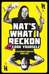 Book cover of Un-cook Yourself by Nat's What I Reckon