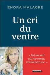 Book cover of Un cri du ventre by Enora Malagré