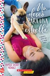 Book cover of Un deseo para una estrella (Wish Upon a Stray) by Yamile Saied Méndez