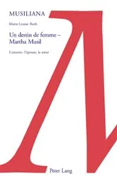 Book cover of Un destin de femme – Martha Musil by Annette Daigger