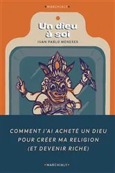 Book cover of Un Dieu à soi by Juan Pablo Menese