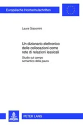 Book cover of Un dizionario elettronico delle collocazioni come rete di relazioni lessicali by Laura Giacomini