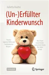 Book cover of (Un-)Erfüllter Kinderwunsch by Julietta Kuehn