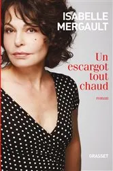 Book cover of Un escargot tout chaud by Unknown