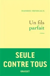 Book cover of Un fils parfait by Mathieu Menegaux