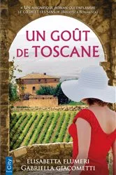 Book cover of Un goût de Toscane by Elisabetta Flumeri
