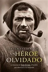 Book cover of Un héroe olvidado by Michael Smith