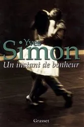 Book cover of Un instant de bonheur by Yves Simon