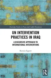 Book cover of UN Intervention Practices in Iraq by Kerstin Eppert