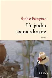 Book cover of Un jardin extraordinaire by Sophie Bassignac