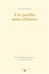 Book cover of Un jardin sans clôture by Jean Prod'hom