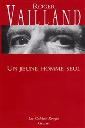 Book cover of Un jeune homme seul by Roger Vailland
