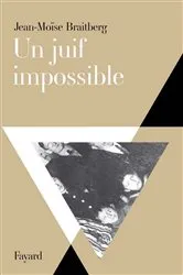 Book cover of Un juif impossible by Jean-Moïse Braitberg