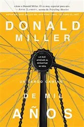 Book cover of Un largo camino de mil años by Donald Miller