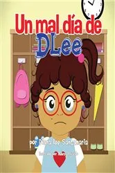 Book cover of Un mal dia de DLee by Diana Lee Santamaria