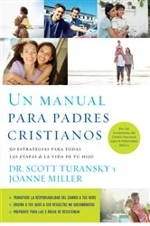 Book cover of Un manual para padres cristianos by Scott Turansky